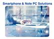 Smartphone & PC Solutions