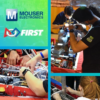 Mouser Electronics Empowers Next Generation of Engineers by Sponsoring FIRST Robotics Competition for Youth